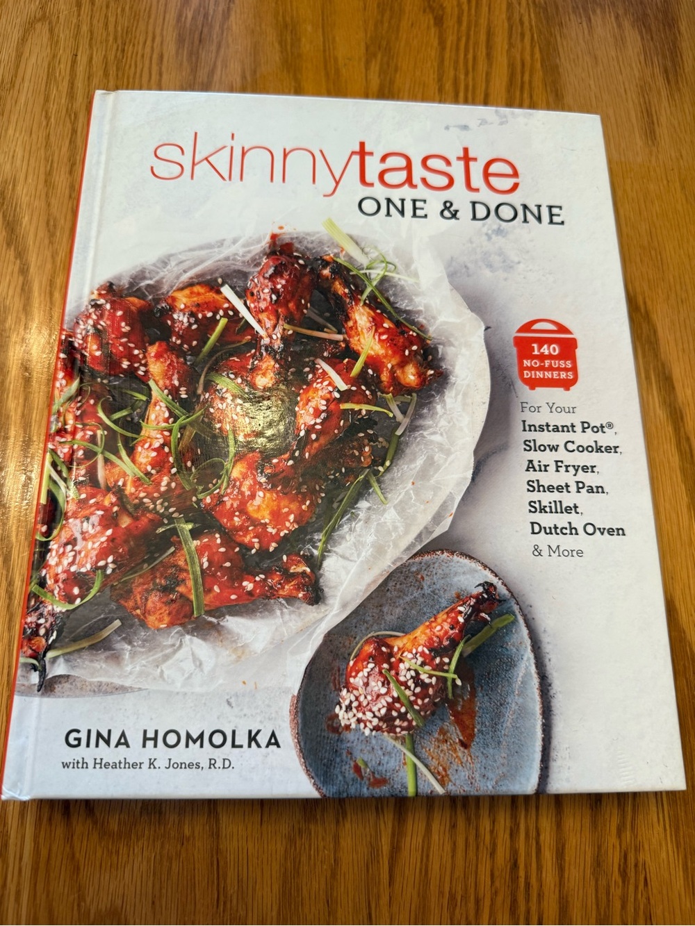 Skinny Taste One & Done Cookbook by Gina Homolka — Hard Cover